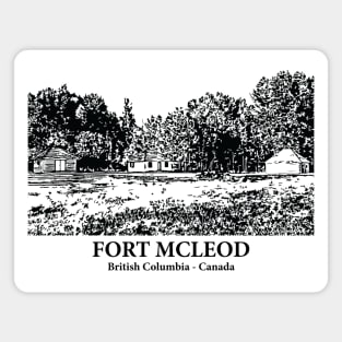 Fort McLeod - British Columbia Magnet